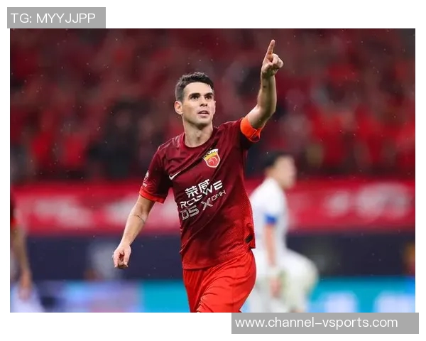 奥斯卡本赛季高原发力已打入15球刷新个人中超单赛季纪录